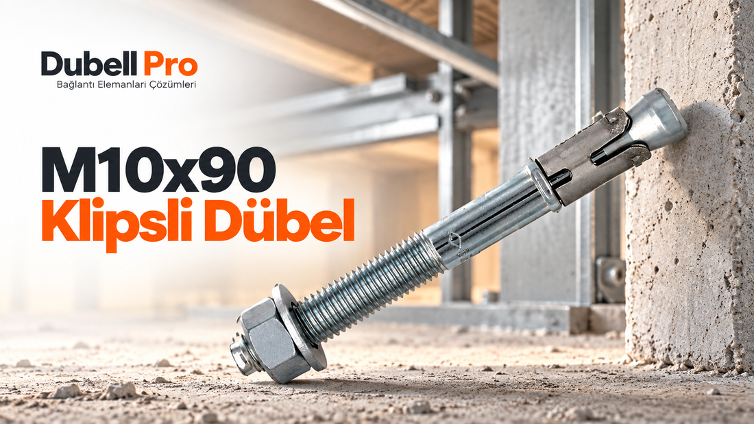 M10x90 Klipsli Dübel: Kullanım Alanları ve Seçimi | Dubell Pro